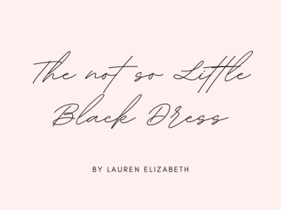 {The not so Little Black&nbsp;Dress}