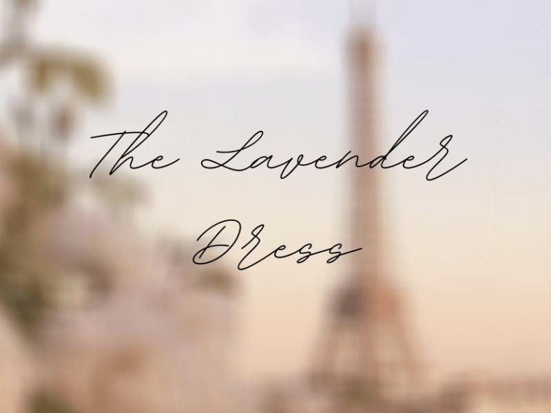 {The Lavender Dress}