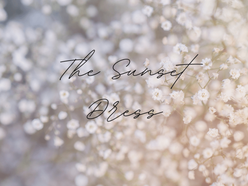 {The Sunset Dress}